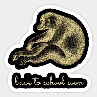 back to school soon Sticker